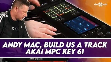 Andy Mac, Build Us A Track! Sound Only - Akai MPC Key 61