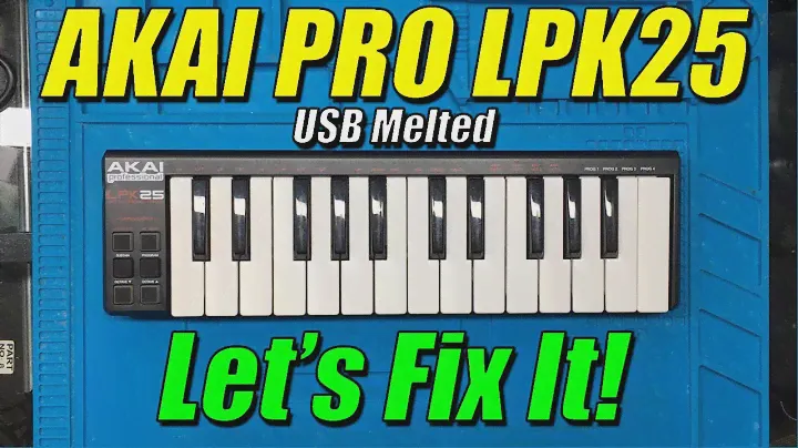 AKAI PRO LPK25 Mini USB Keyboard Repair