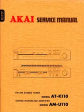 Vintage Akai Model AT-K110/ AM-U110 Stereo Tuner/Amplifier Service Manual