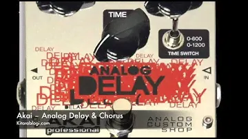 Akai Analog Delay & Chorus +++ Kitarablogi.com