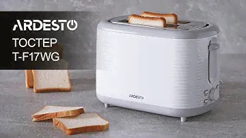 Тостер Ardesto T-F17WG