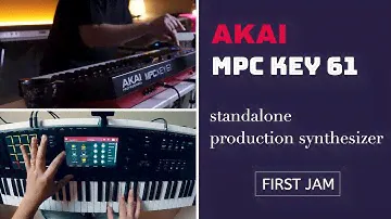 Akai MPC Key 61 Standalone Production Synthesizer Keyboard | FIRST JAM